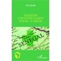 Radioscopie d'un système de santé africain : le Sénégal Recto 