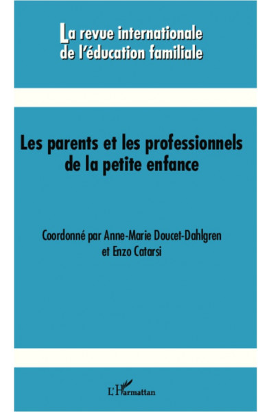 Les parents et les professionnels de la petite enfance