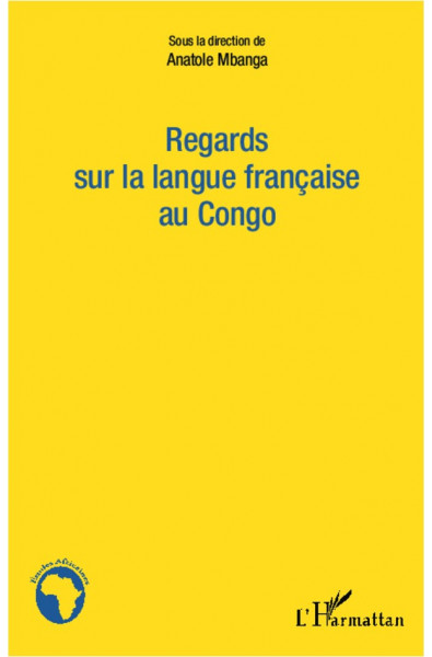 Regards sur la langue française au Congo