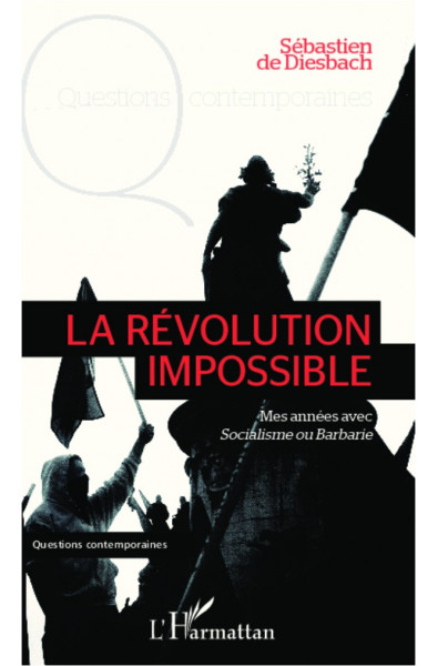 La révolution impossible