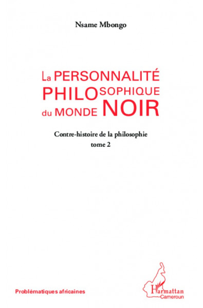La personnalité philosophique du monde noir