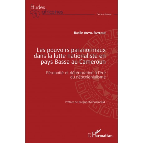 Les pouvoirs paranormaux dans la lutte nationaliste en pays Bassa au Cameroun Recto