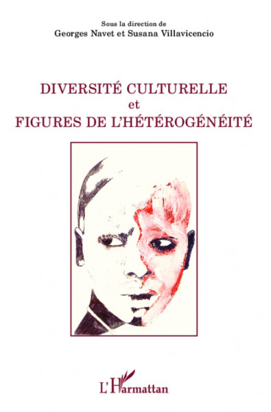 Diversité culturelle et figures de l'hétérogénéité