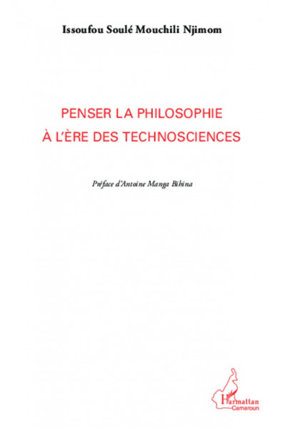 Penser la philosophie à l'ère des technosciences