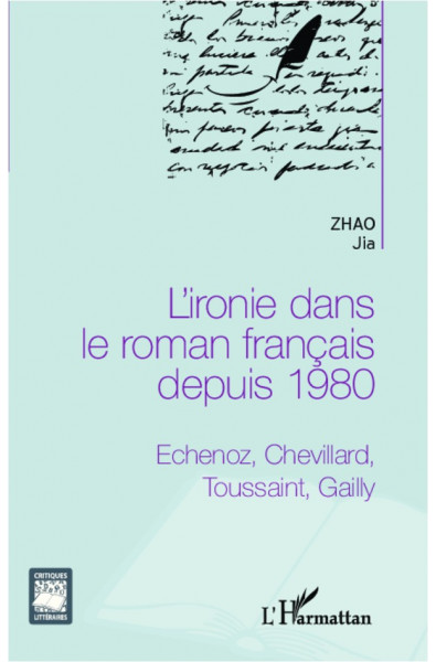 L'ironie dans le roman français depuis 1980