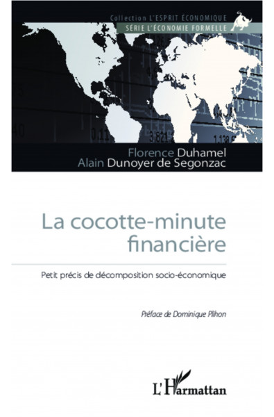 La cocotte-minute financière