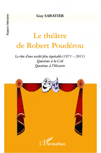 Le théâtre de Robert Poudérou