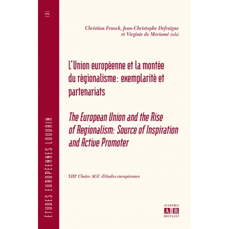 L'UNION EUROPEENNE ET LA MONTEE DU REGIONALISME: EXEMPLARITE ET PARTENARIATS Recto