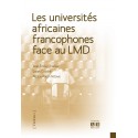 Les universités africaines francophones face au LMD