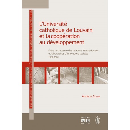 L'UNIVERSITE CATHOLIQUE DE LOUVAIN ET LA COOPERATION AU DEVELOPPEMENT Recto