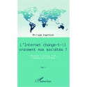 Internet change-t-il vraiment nos sociétés ? (Tome 3) Recto 