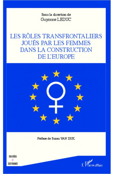 Rôles transfrontaliers joués par les femmes dans la construction de l'Europe