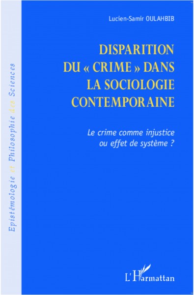 Disparition du crime dans la sociologie contemporaine