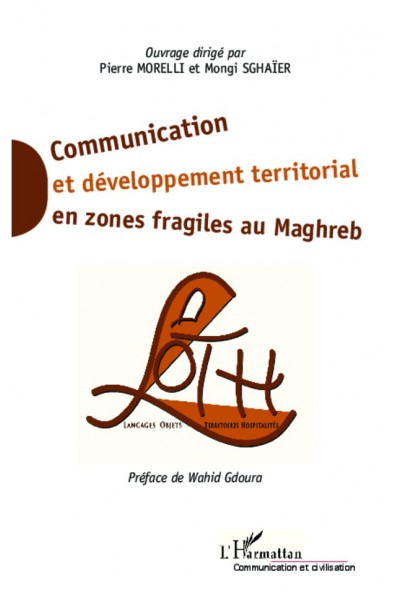 Communication et développement territorial en zones fragiles au Maghreb
