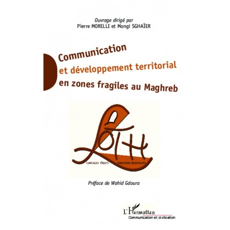 Communication et développement territorial en zones fragiles au Maghreb Recto