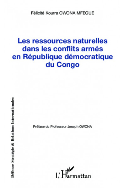 Les ressources naturelles dans les conflits armés en République démocratique du Congo