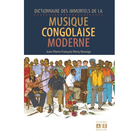 Dictionnaire des immortels de la musique congolaise moderne Recto