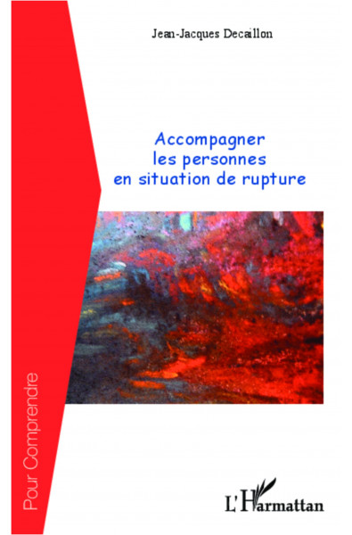 Accompagner les personnes en situation de rupture