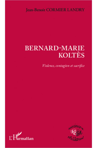 Bernard-Marie Koltès