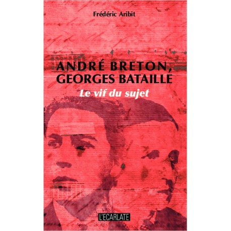 André Breton, Georges Bataille Recto