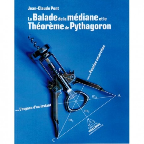 La Balade de la médiane et Théorème de Pythagoron Recto
