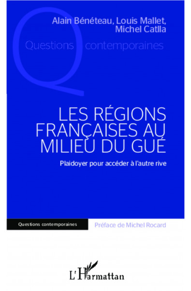Les régions françaises au milieu du gué