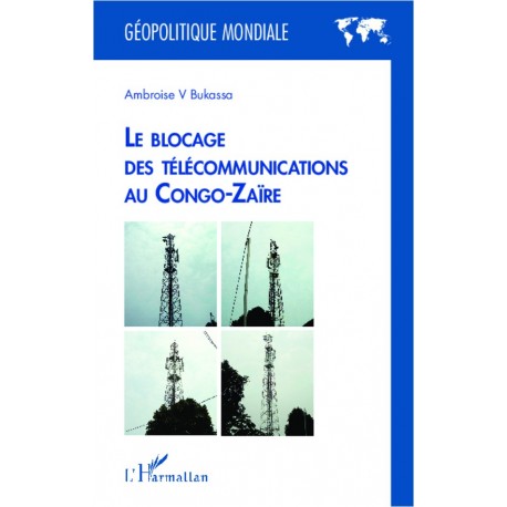 Le blocage des télécommunications au Congo-Zaïre Recto