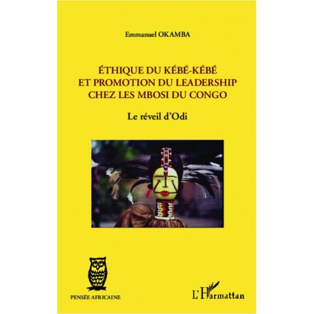 Ethique du kébé-kébé et promotion du leadership chez les Mbosi du Congo Recto