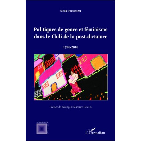 Politiques de genre et féminisme dans le Chili de la post-dictature 1990-2010 Recto