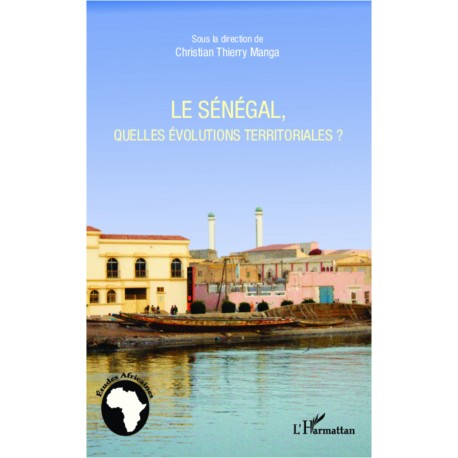 Le Sénégal, quelles évolutions territoriales ? Recto