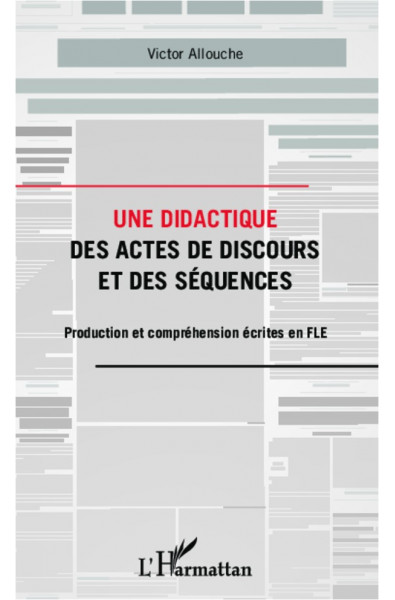 Une didactique des actes de discours et des séquences