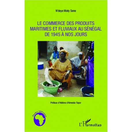 Le commerce des produits maritimes et fluviaux au Sénégal de 1945 à nos jours Recto