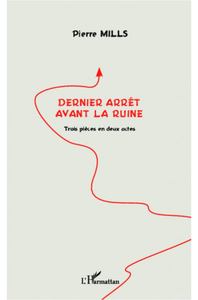 Dernier arrêt avant la ruine