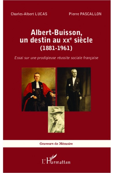 Albert-Buisson, un destin au XXe sicle (1881-1961)