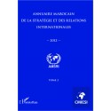 Annuaire marocain de la stratégie et des relations internationales 2012 (Tome 2)