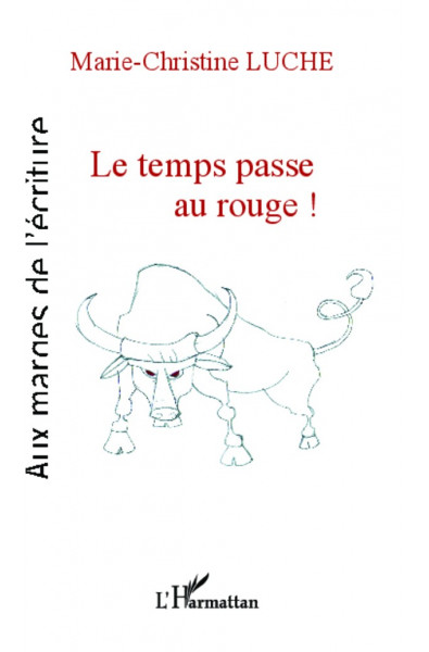 Le temps passe au rouge !
