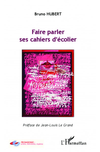 Faire parler ses cahiers d'écolier