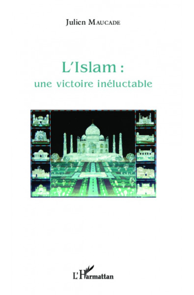 L'Islam : une victoire inéluctable