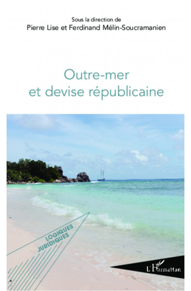 Outre-mer et devise républicaine