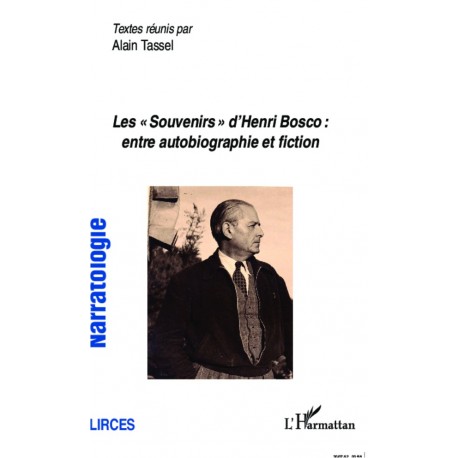 Les "Souvenirs" d'Henri Bosco : entre autobiographie et fiction Recto