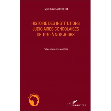 Histoire des institutions judiciaires congolaises de 1910 à nos jours Recto