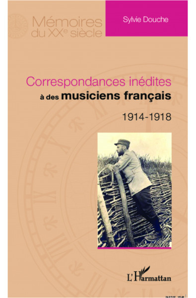 Correspondances inédites à des musiciens français