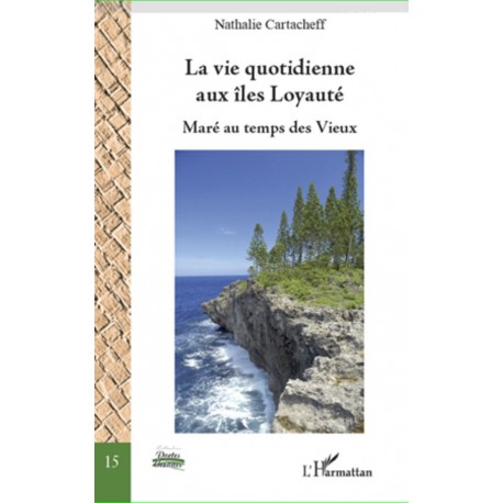 La vie quotidienne aux îles Loyauté Recto