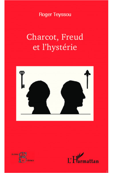 Charcot, Freud et l'hystérie