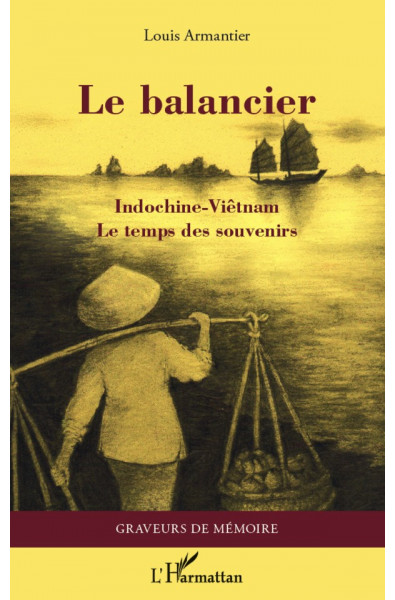 Le balancier - Indochine-Viêtnam