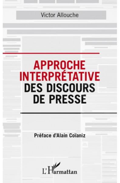 Approche interprétative des discours de presse