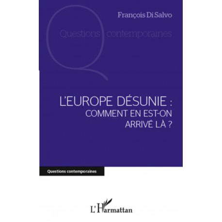 L'Europe désunie : comment en est-on arrivé là ? Recto