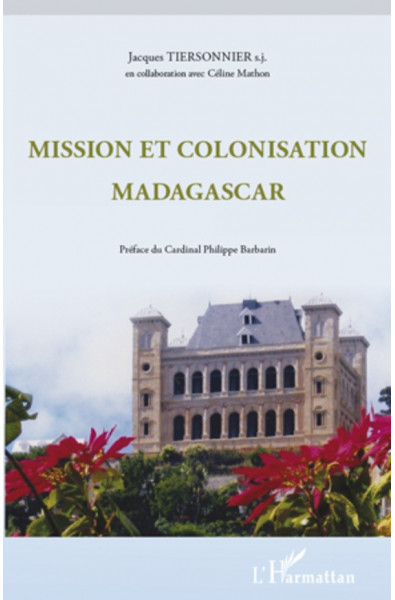 Mission et colonisation Madagascar