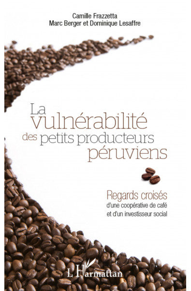 Vulnérabilité des petits producteurs péruviens