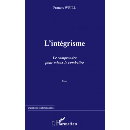 L'intégrisme. Le comprendre pour mieux le combattre Recto